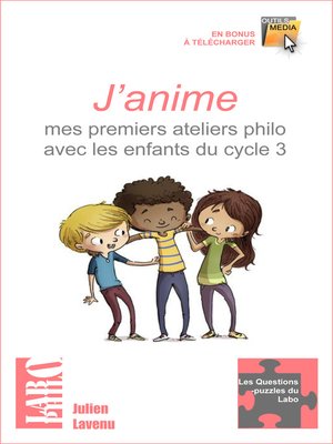 cover image of J'anime mes premiers ateliers philo avec les enfants